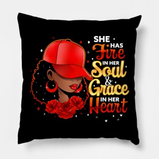 She Has Fire In Her Soul and Grace In Her Heart, Black Woman Pillow