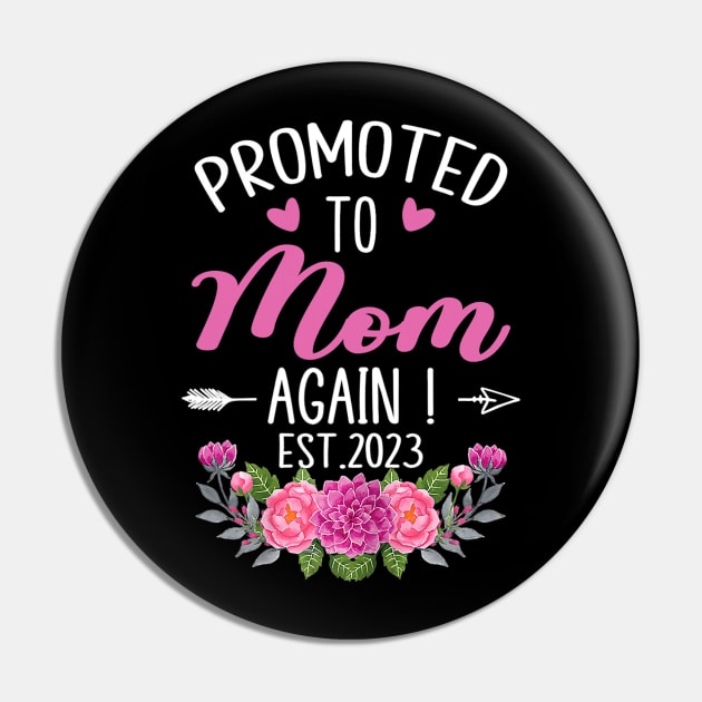 Promoted To Mom Again I Est 2023 Pin by tabbythesing960