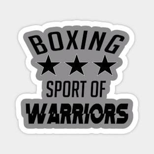 Boxing - Sport of Warriors Magnet