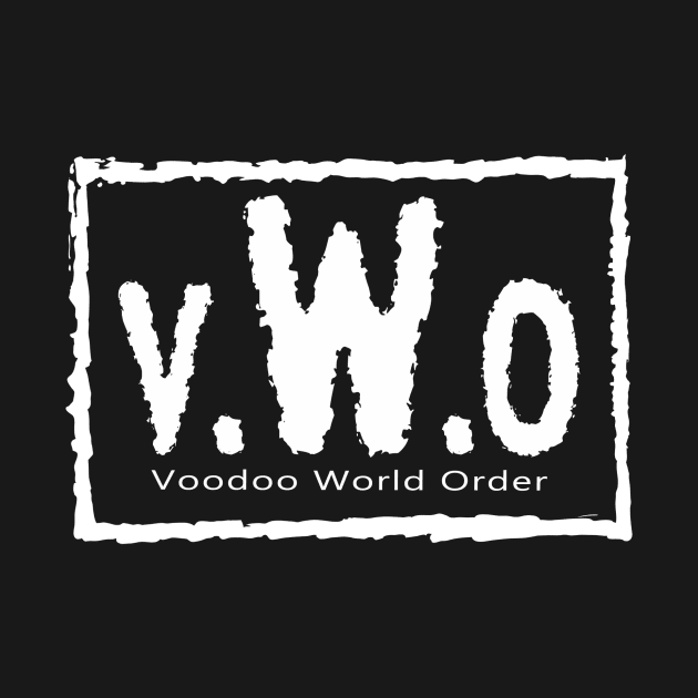 Voodoo World Order - vWo 4 Life - Shirt by Voodoo Rocks Merch