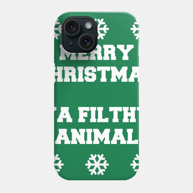 Merry Christmas Ya Filthy Animal Phone Case by kaliyuga