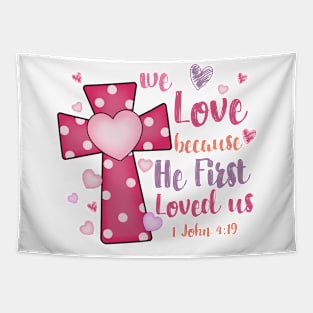 Retro Christian Valentine, Retro Religious Valentine, He First Loved Us Tapestry