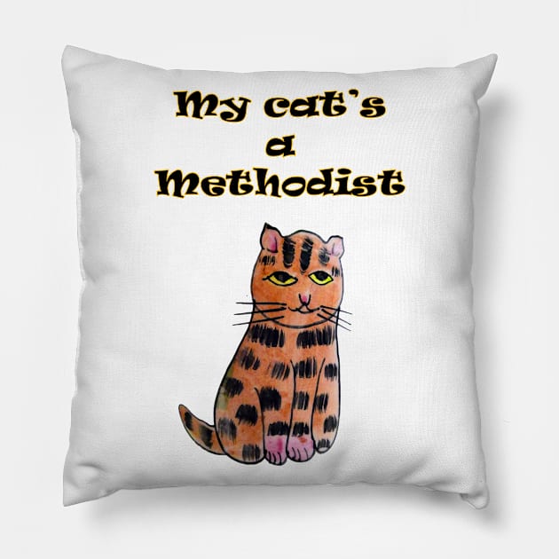 My Cat's a Methodist Pillow by JonDelorme