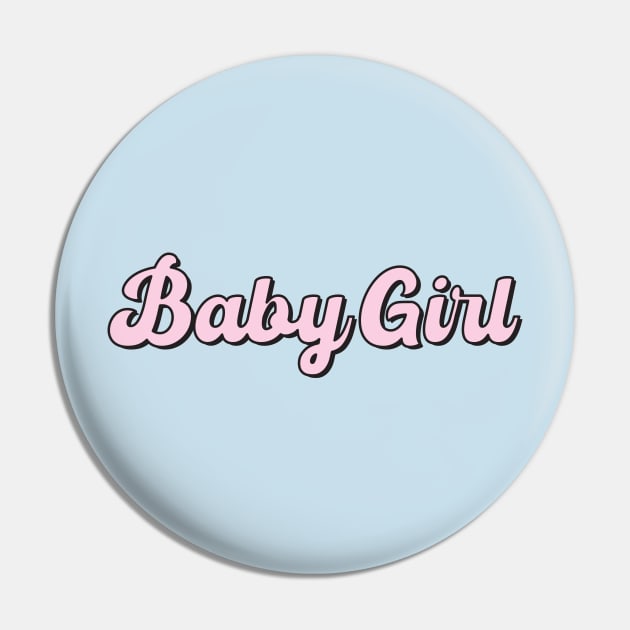 BABY GIRL Pin by Hou-tee-ni Designs