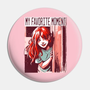 My Favorite Moment Pin