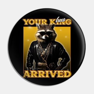 Funny Raccoon King Pin