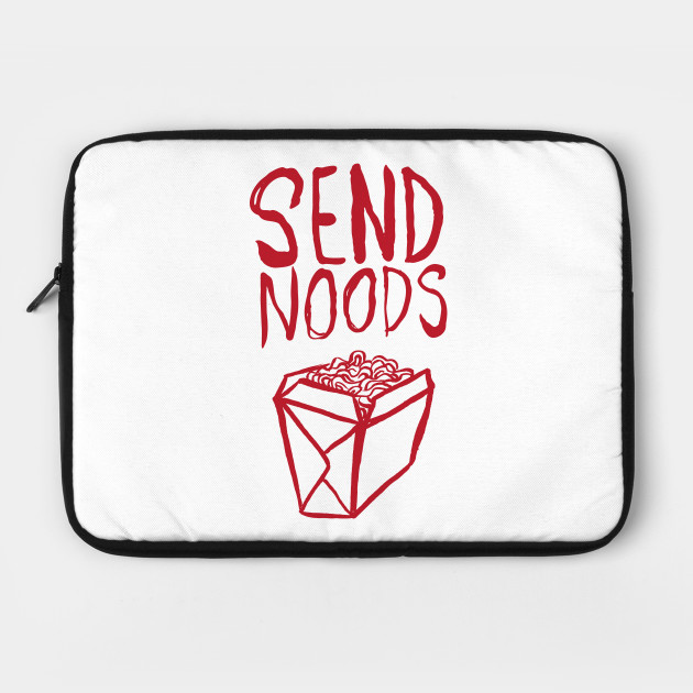Please, Send noods.