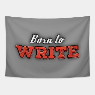 Born to WRITE Tapestry