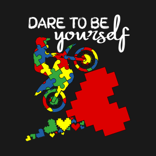 dare to be yourself be kind T-Shirt