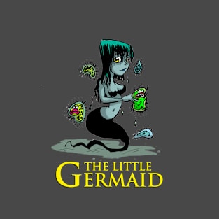 The Little Germaid T-Shirt