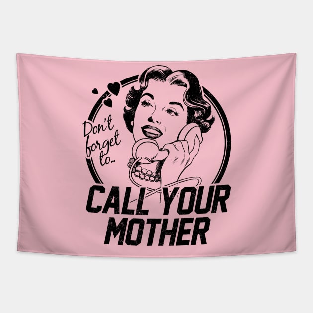 Call Your Mother! Tapestry by UselessRob