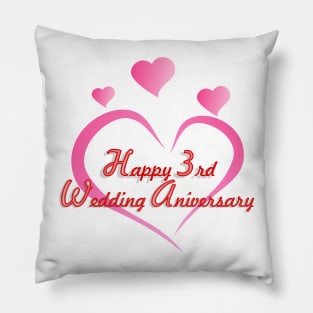 Happy 3rd wedding anniversary Pillow