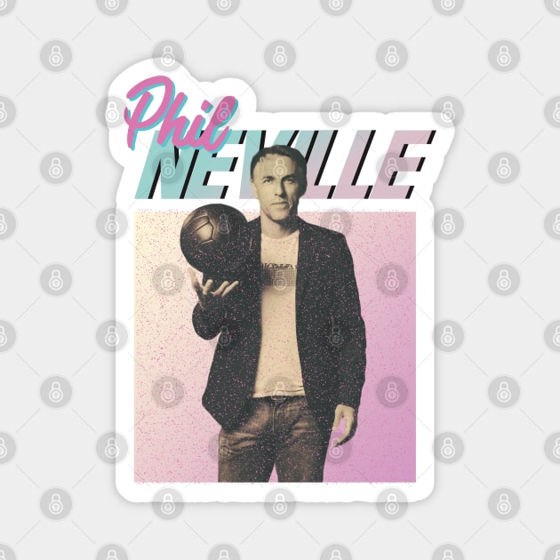 Phil Neville Retro 90s Style Throwback Meme Magnet by Hevding