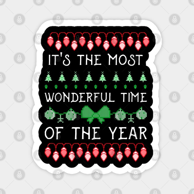 It's the most wonderful time of the year Christmas decorations Magnet by MyVictory