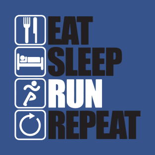 eat sleep run repeat 3 T-Shirt