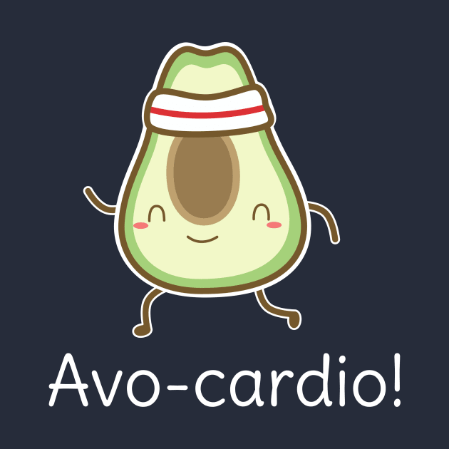 Funny Avocado Cardio Pun T-Shirt by happinessinatee