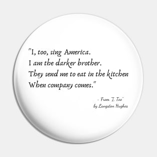 A Quote from "I, Too" by Langston Hughes Pin