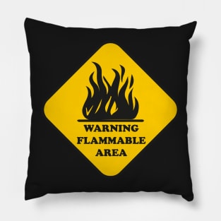 WARNING FLAMMABLE AREA Pillow