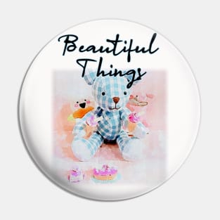 beautiful things Pin