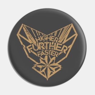 Higher Further Faster (distressed) Pin