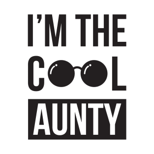 I'm The Cool Aunty - Aunt T-Shirt