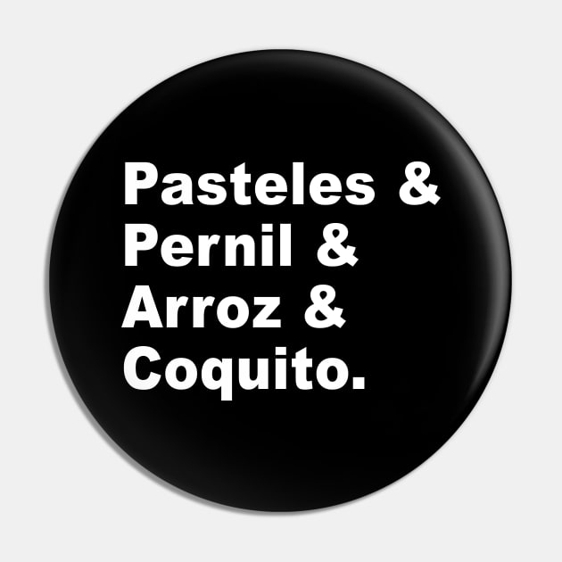 Pasteles Pernil Arroz Coquito Puerto Rican Food Pin by PuertoRicoShirts