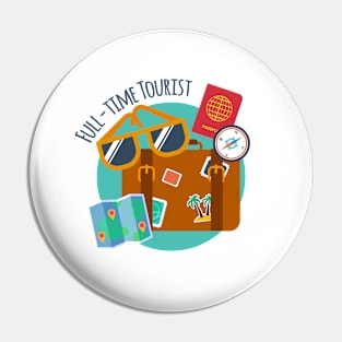 Full-time Tourist Traveler Pin