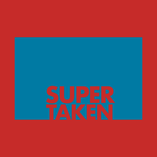 Super Taken T-Shirt