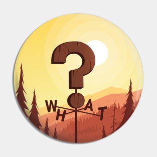 What? Gravity Falls! Pin