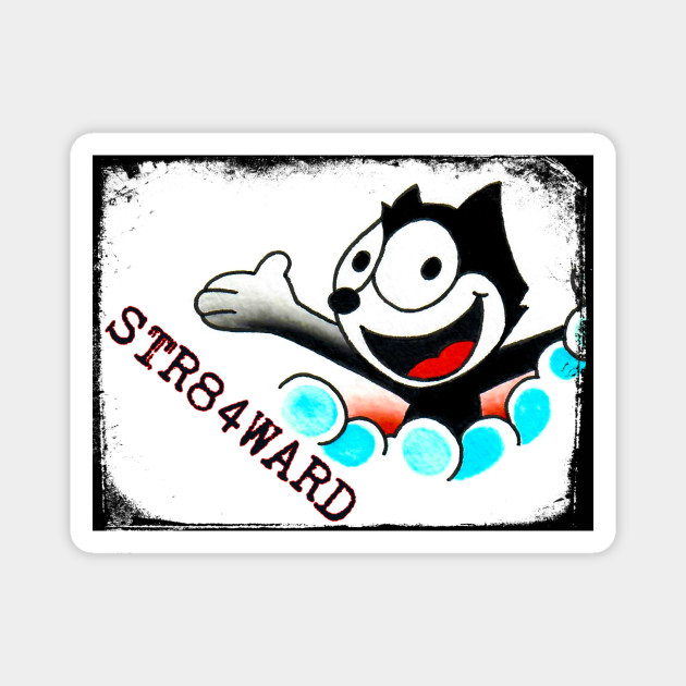 Str84ward Felix The Cat Felix The Cat Magnet Teepublic Au
