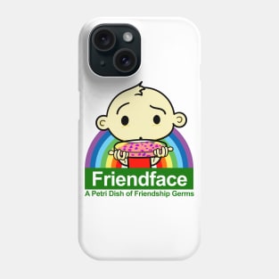 Friendface - A Petri Dish of Friendship Germs Phone Case