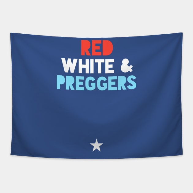 Red White & Preggers July 4th Tapestry by PodDesignShop