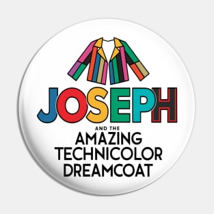 Joseph and the amazing technicolor dreamcoat Pin