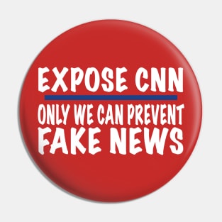 Expose CNN #ExposeCNN Trump 2020 Election Fake News Network Pin