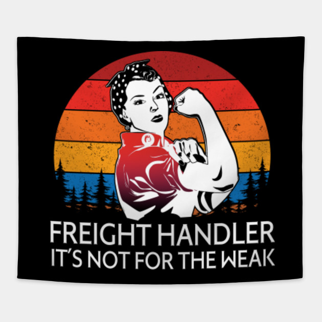 freight handler its not for the weak job title freight handler