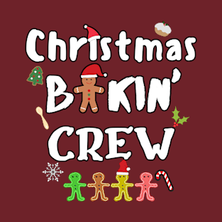 Christmas Baking Crew typography and cute doodle T-Shirt