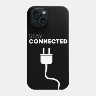 Stay Connected Phone Case