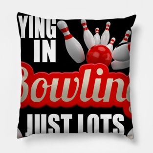 There Is No Bowling Of Swearing Costume Gift Pillow