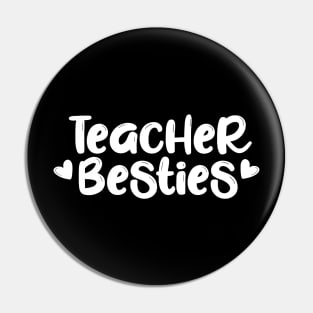 Teacher Besties Shirt Fun Friend Matching School Team Gift Pin