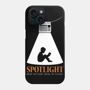 Spotlight Phone Case