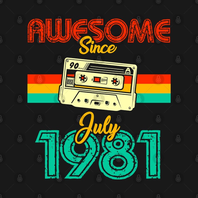 Awesome since July 1981 by MarCreative