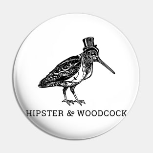 Hipster & Woodcock - T01 Pin