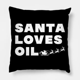 Santa Loves Oil Christmas Jumper Pillow