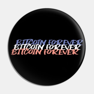 Bitcoin Forever Pin