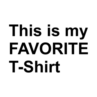 favorite shirt T-Shirt