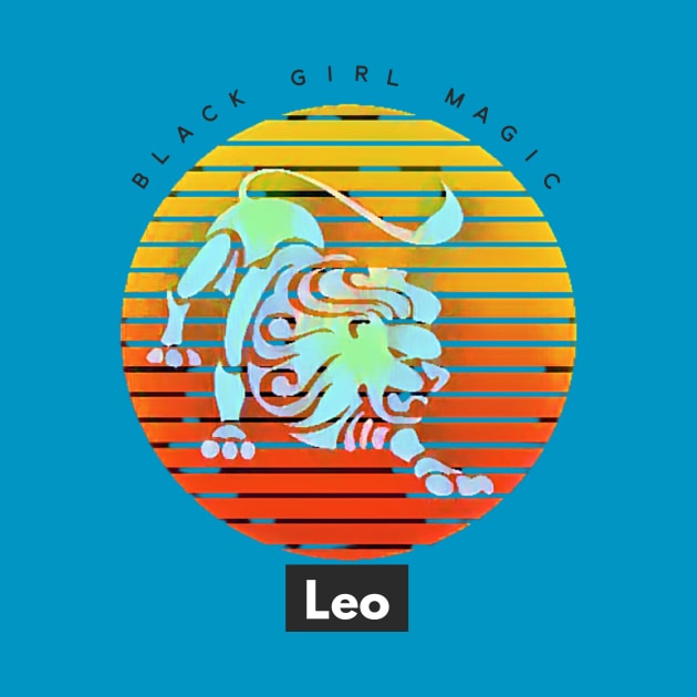 LEO Black Girl Magic (zodiac sign) by PersianFMts