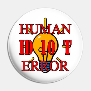 human ID 10 T error Pin