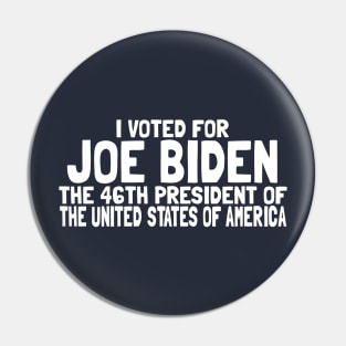 The 46th President United States of America Commemorative Joe Biden Pin