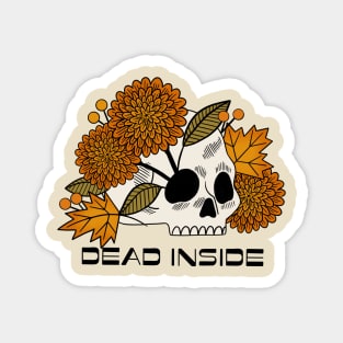 Dead Inside Floral Skull Magnet