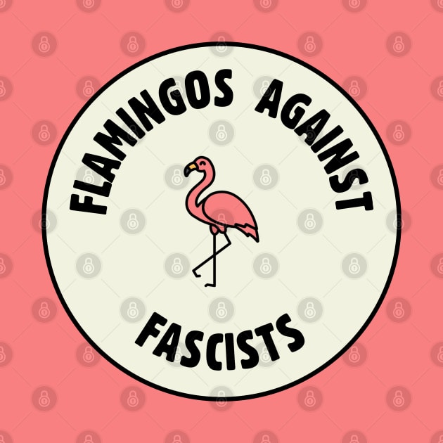 Flamingos Against Fascists - Pro Democracy by Football from the Left